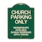 Signmission Church Parking Memberships Available Sunday Mornings Apply Within Alum Sign, 24" x 18", G-1824-24262 A-DES-G-1824-24262 - alternate 1